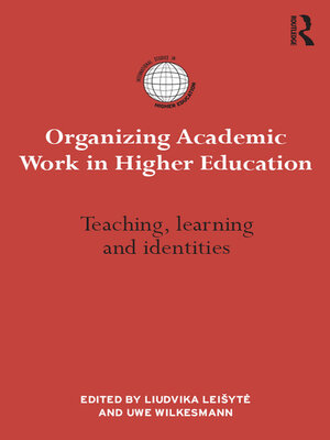 cover image of Organizing Academic Work in Higher Education
